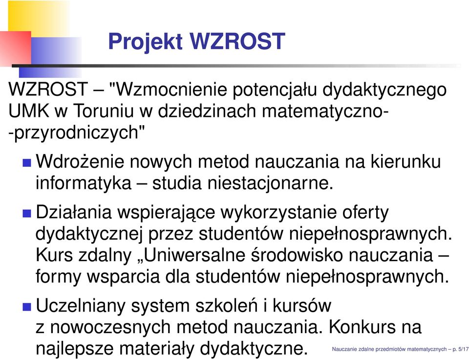 Działania wspierajace wykorzystanie oferty dydaktycznej przez studentów niepełnosprawnych.