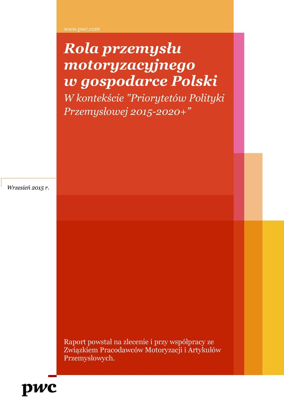 kontekście "Priorytetów Polityki Przemysłowej 2015-2020+