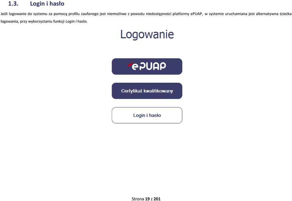 platformy epuap, w systemie uruchamiana jest alternatywna