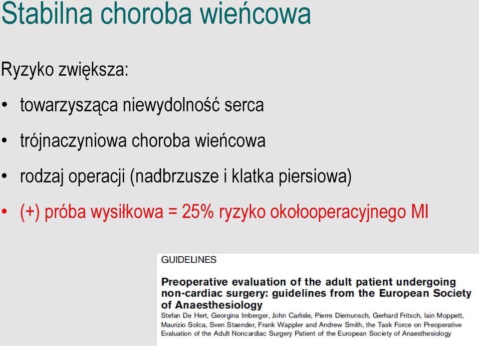 choroba wieńcowa rodzaj operacji (nadbrzusze i