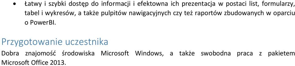 zbudowanych w oparciu o PowerBI.