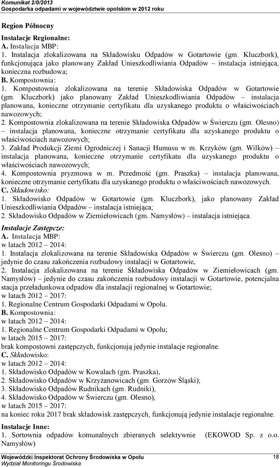 Kompostownia zlokalizowana na terenie Składowiska Odpadów w Gotartowie (gm.