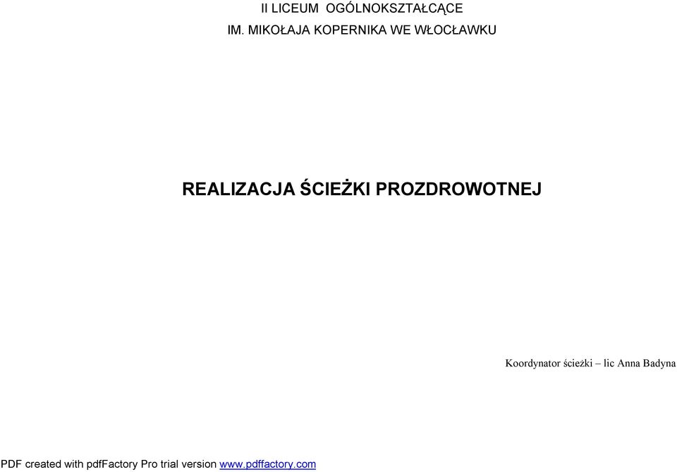 REALIZACJA ŚCIEŻKI PROZDROWOTNEJ