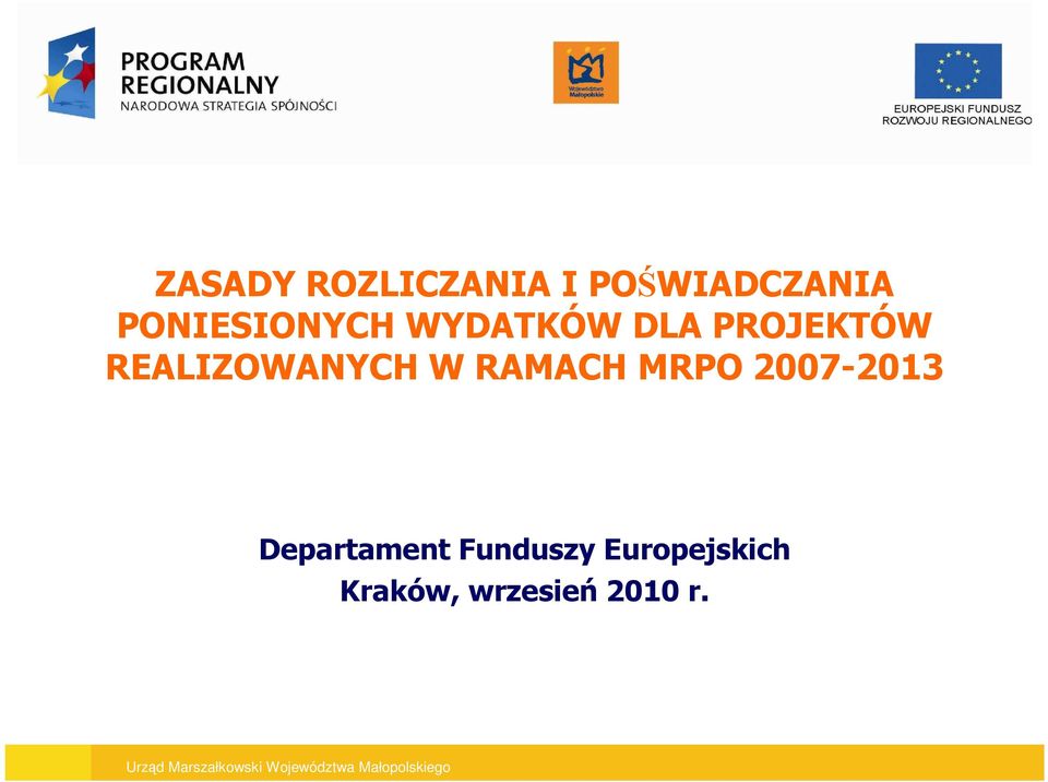 2007-2013 Departament Funduszy Europejskich Kraków,