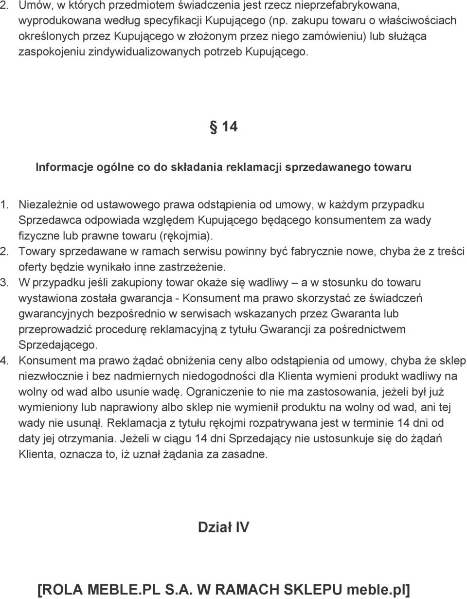 14 Informacje ogólne co do składania reklamacji sprzedawanego towaru 1.