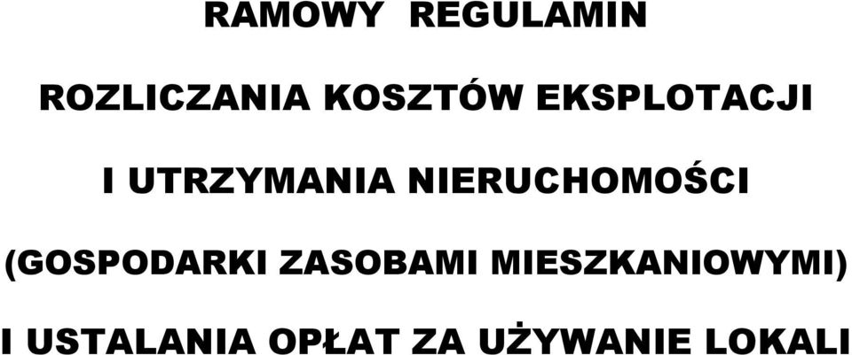 NIERUCHOMOŚCI (GOSPODARKI ZASOBAMI
