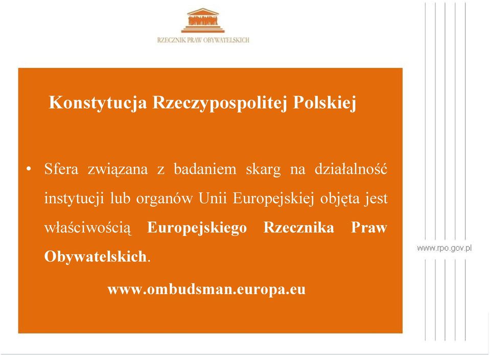 Unii Europejskiej objęta jest właściwością