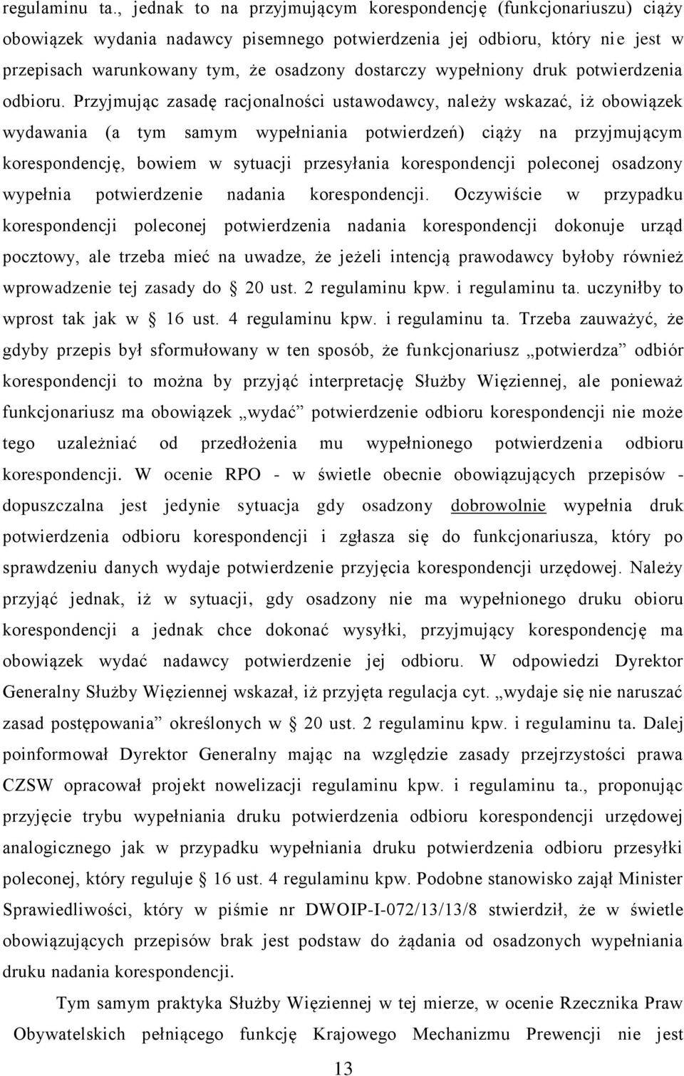 wypełniony druk potwierdzenia odbioru.
