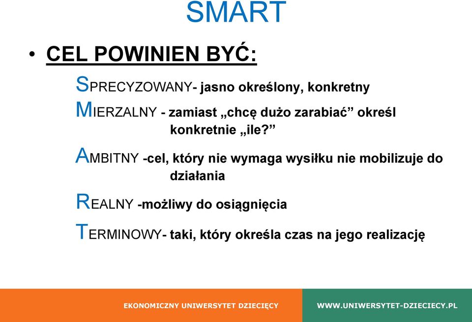 AMBITNY -cel, który nie wymaga wysiłku nie mobilizuje do działania