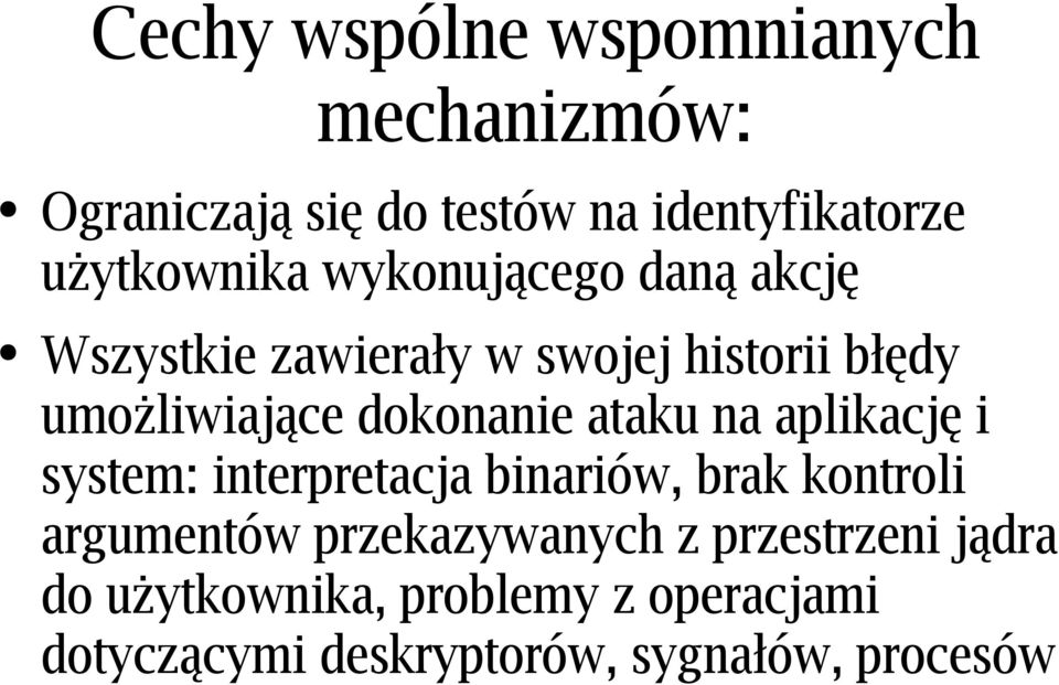 dokonanie ataku na aplikację i system: interpretacja binariów, brak kontroli argumentów