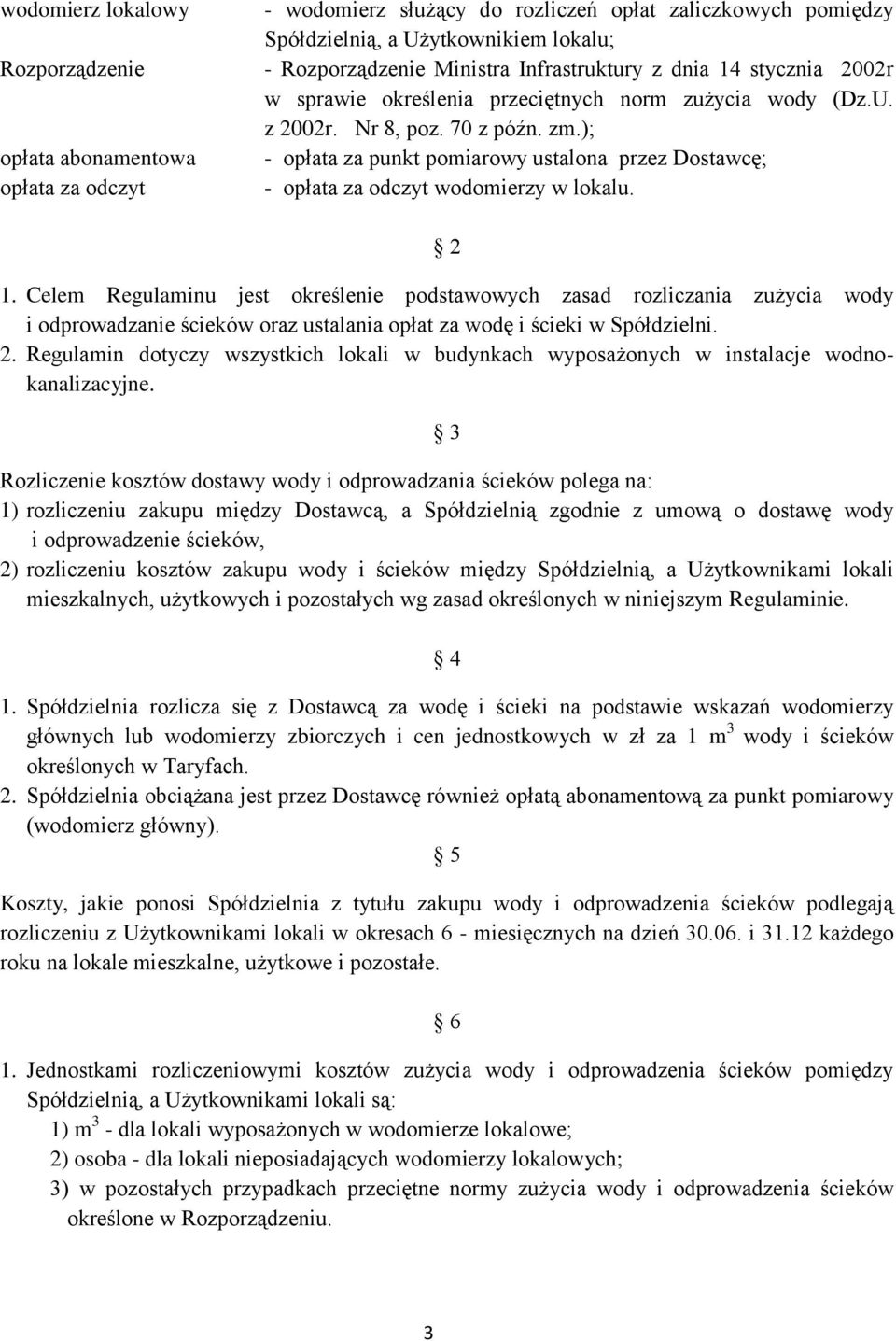 ); - opłata za punkt pomiarowy ustalona przez Dostawcę; - opłata za odczyt wodomierzy w lokalu. 2 1.