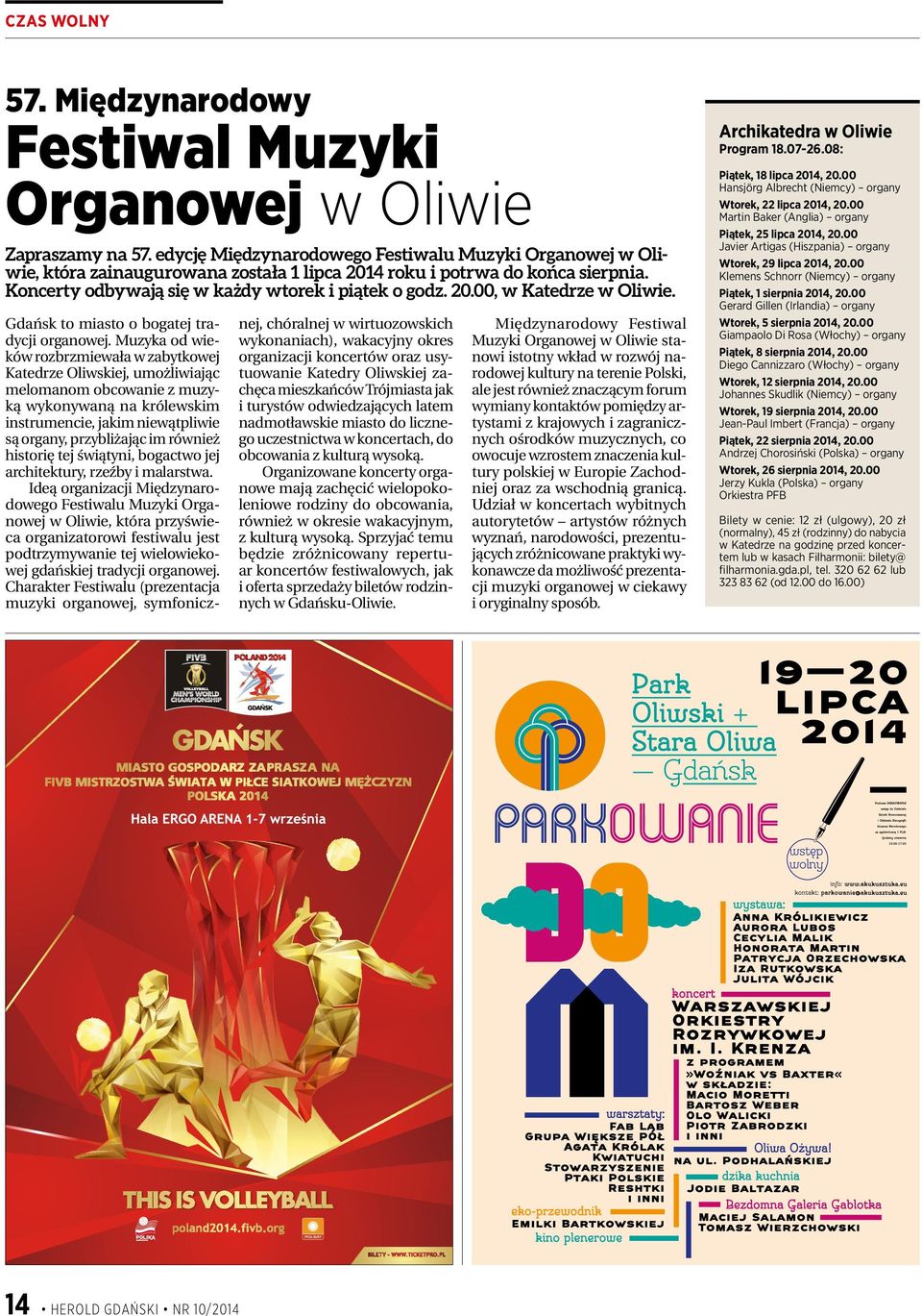 Gdańsk to miasto o bogatej tradycji organowej.