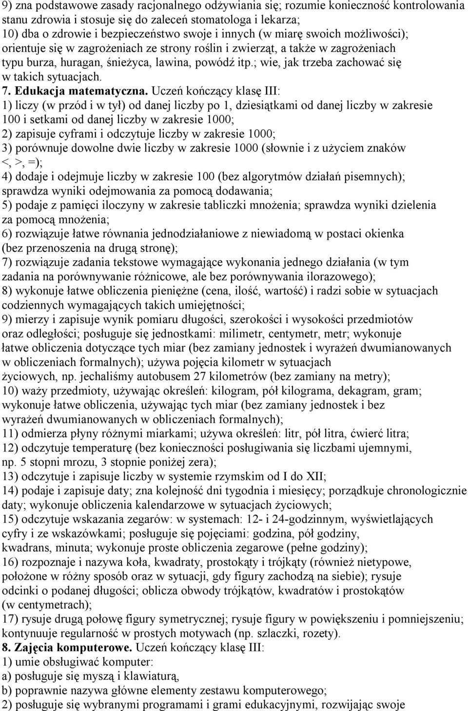 ; wie, jak trzeba zachować się w takich sytuacjach. 7. Edukacja matematyczna.