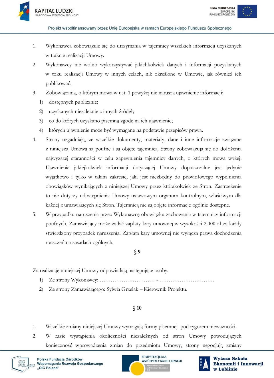 Zobowiązania, o którym mowa w ust.