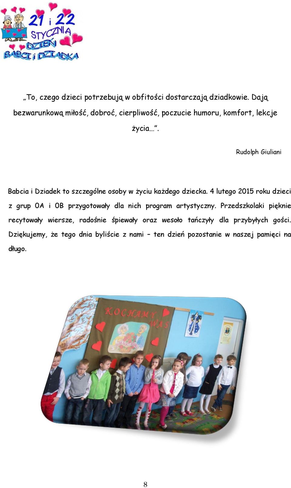 Rudolph Giuliani Babcia i Dziadek to szczególne osoby w życiu każdego dziecka.