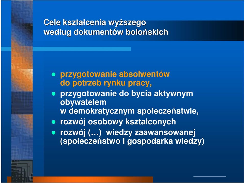 bycia aktywnym obywatelem w demokratycznym społeczeństwie, rozwój