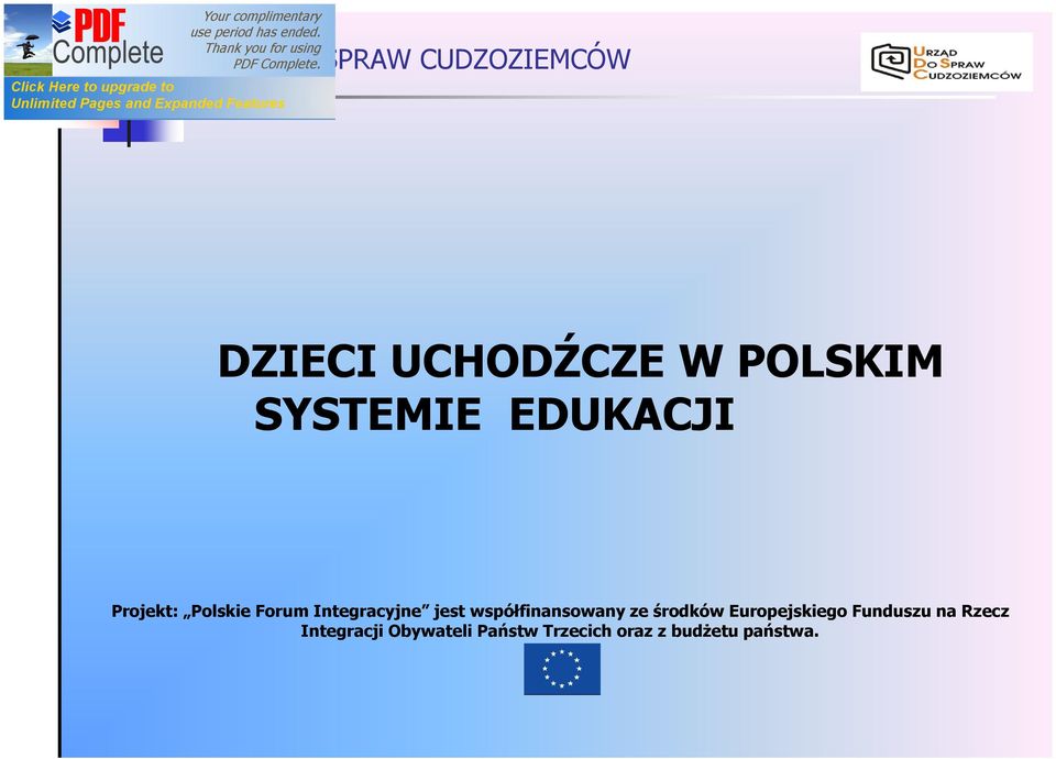 współfinansowany ze środków Europejskiego Funduszu na