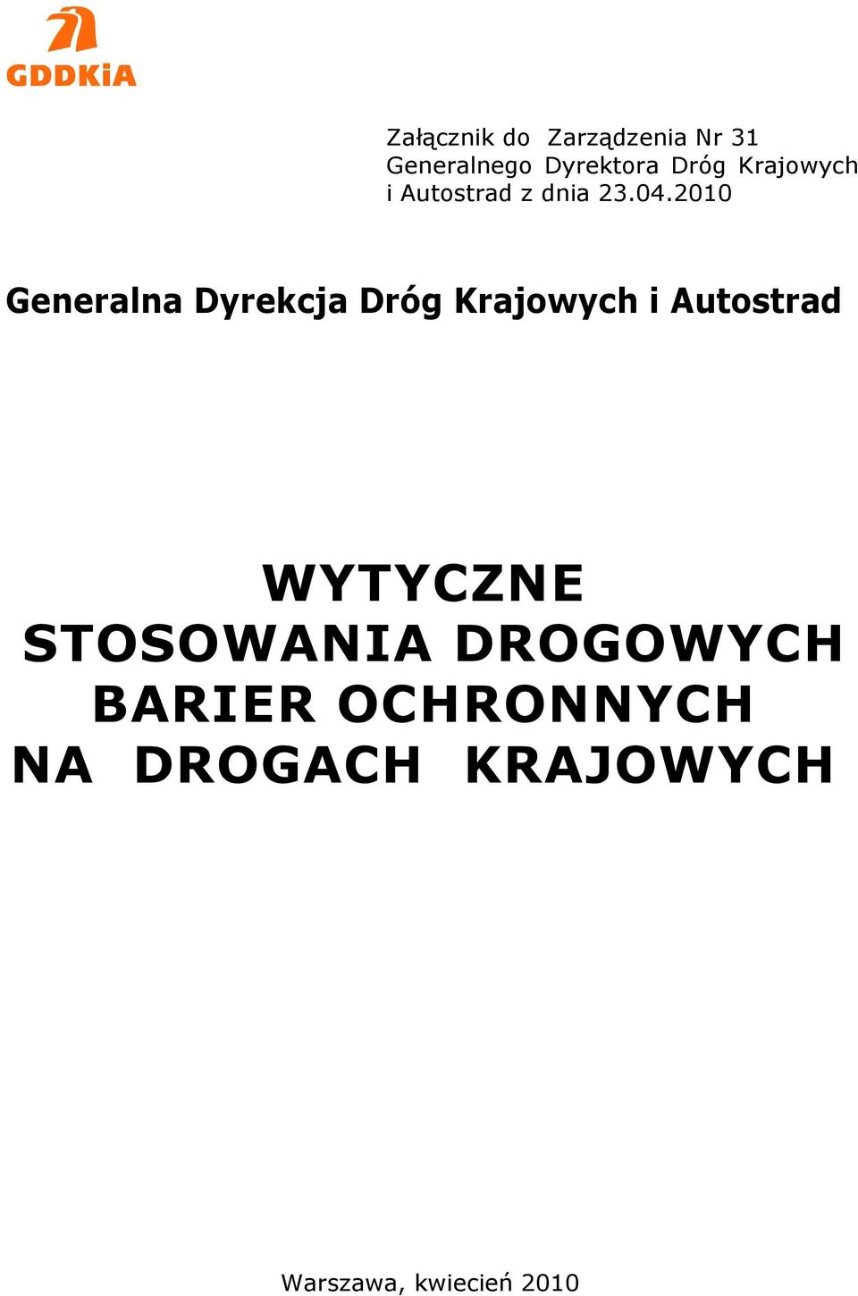 2010 Generalna Dyrekcja Dróg Krajowych i Autostrad