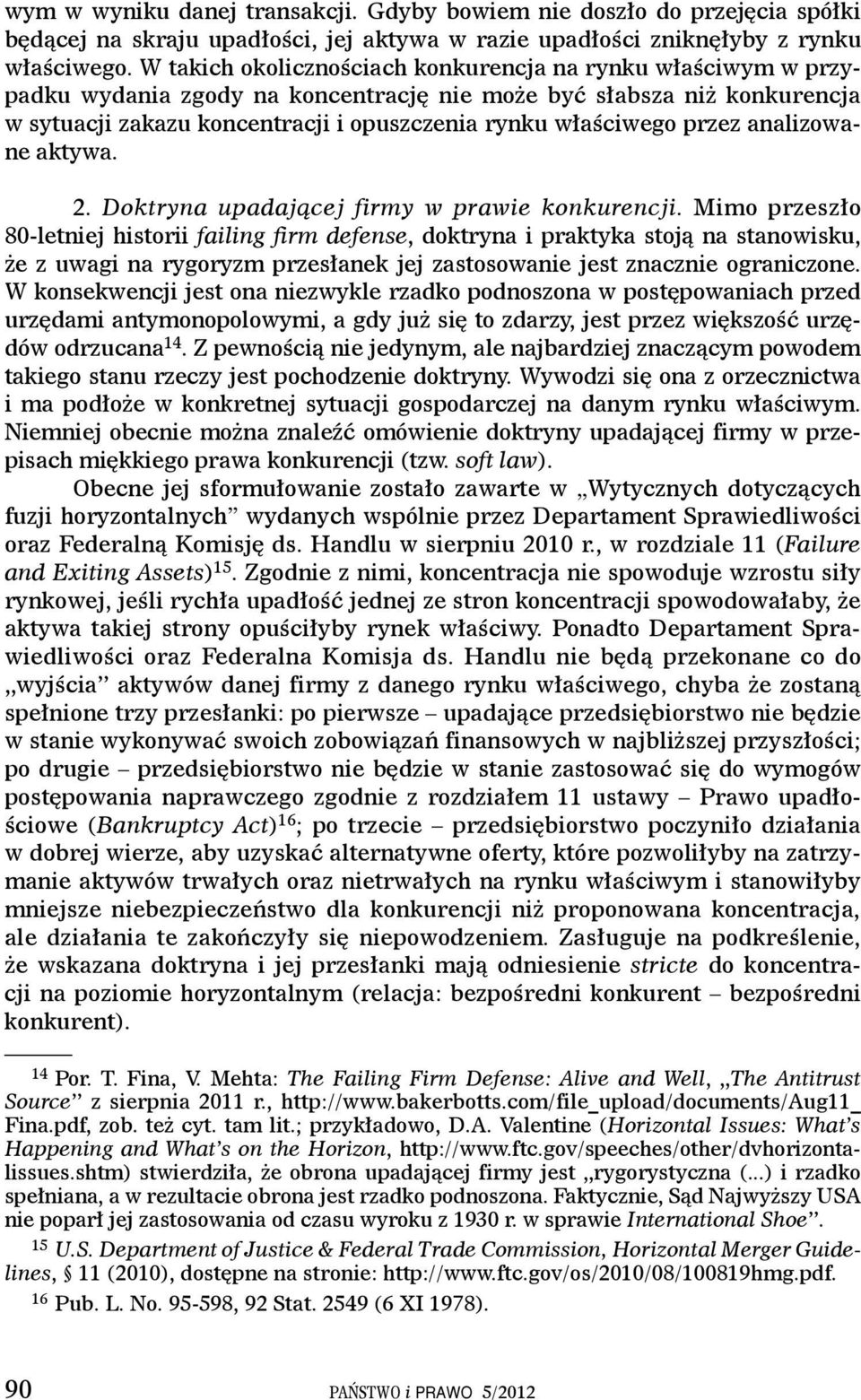 przez analizowane aktywa. 2. Doktryna upadającej firmy w prawie konkurencji.