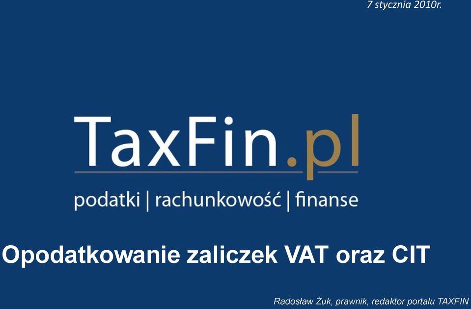 VAT oraz CIT Radosław