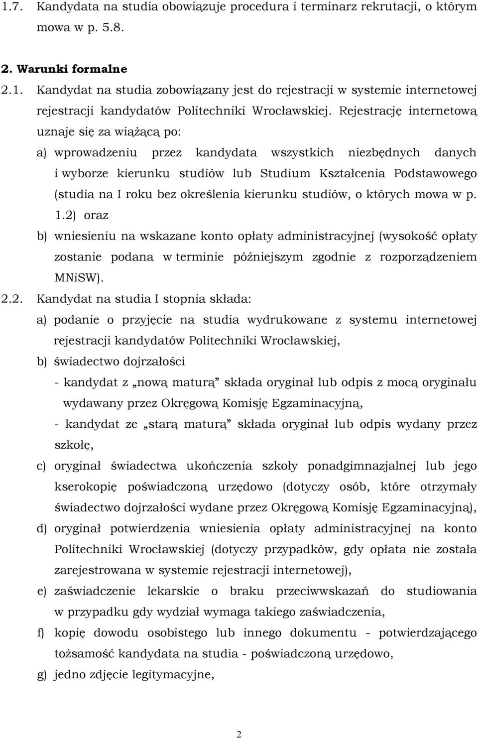 określenia kierunku studiów, o których mowa w p. 1.