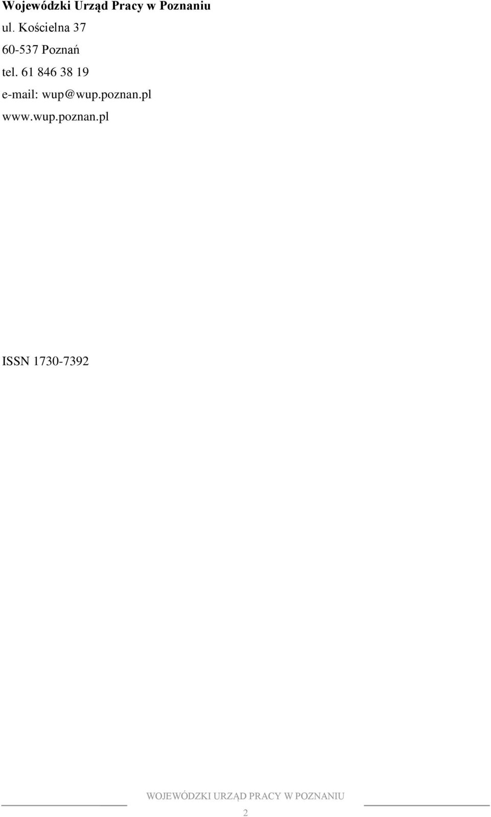 61 846 38 19 e-mail: wup@wup.poznan.