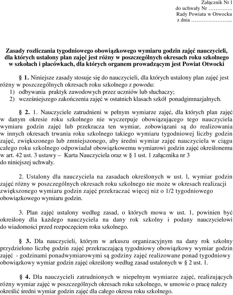 których organem prowadzącym jest Powiat Otwocki 1.