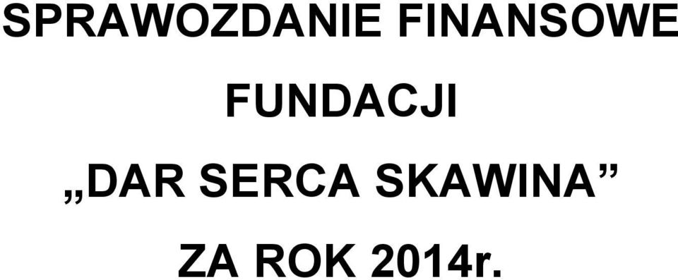 FUNDACJI DAR