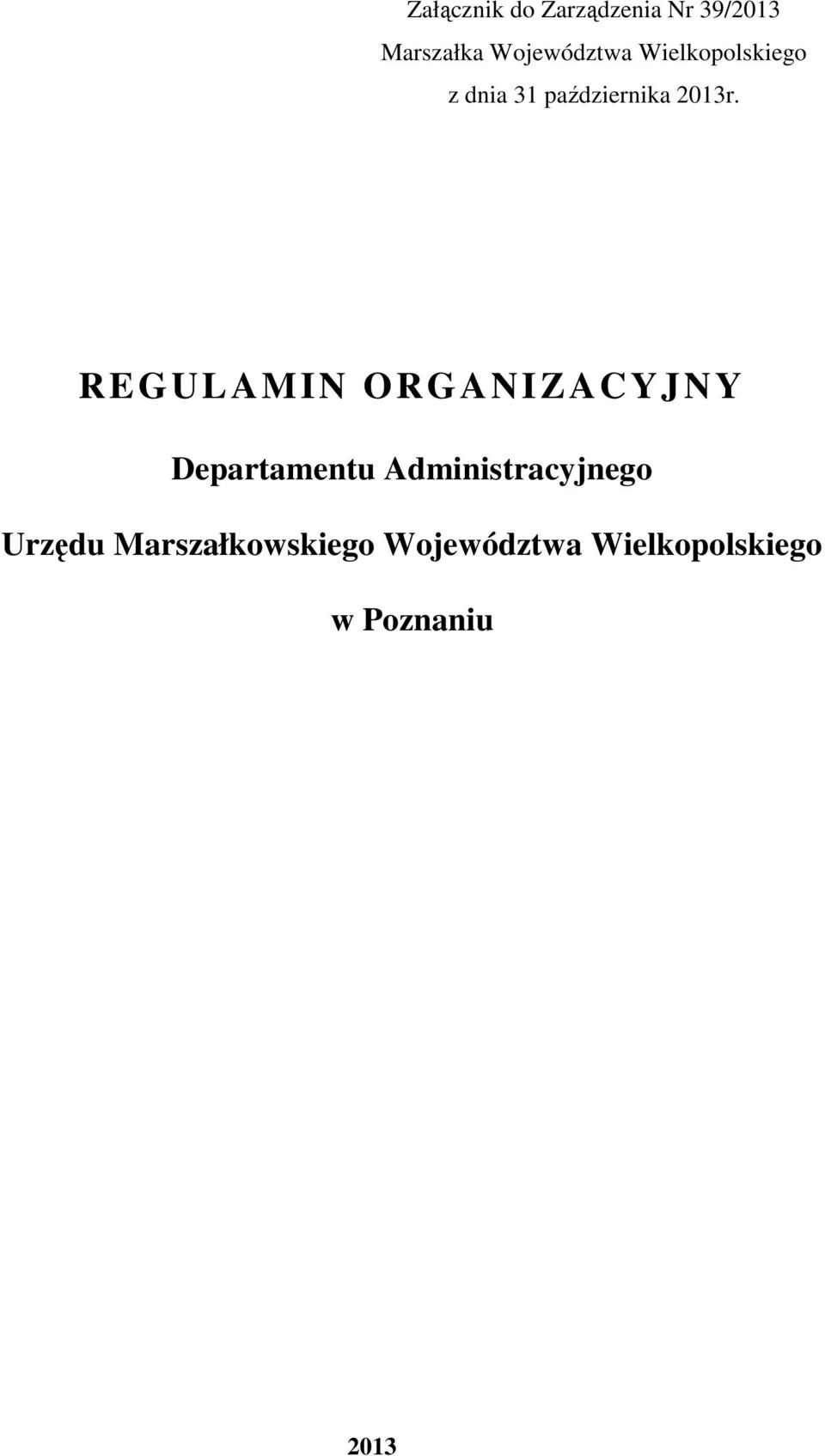 REGULAMIN ORGANIZACYJNY Departamentu Administracyjnego