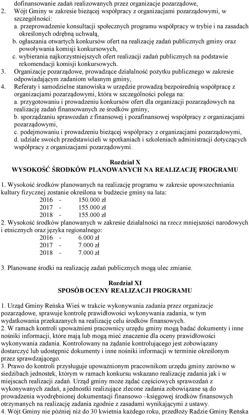 ogłaszania otwartych konkursów ofert na realizację zadań publicznych gminy oraz powoływania komisji konkursowych, c.