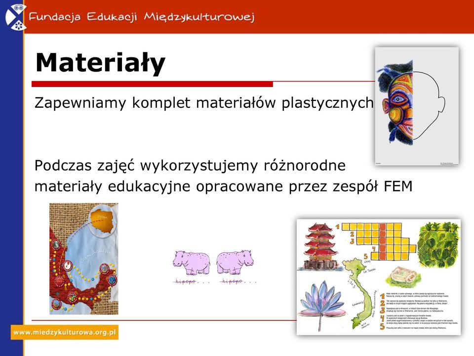 zajęć wykorzystujemy różnorodne