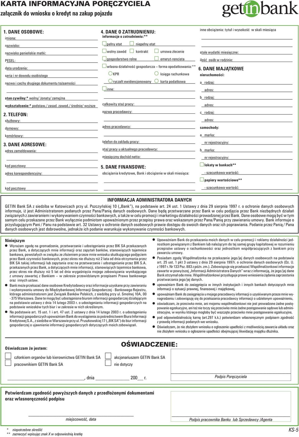 wykształcenie:* podstaw./ zasad. zawod./ średnie/ wyższe 2. TELEFON: służbowy: domowy: komórkowy: 3. DANE ADRESOWE: adres zameldowania: adres korespondencyjny: 4.