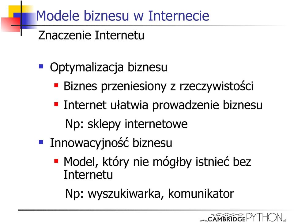 biznesu Np: sklepy internetowe Innowacyjność biznesu