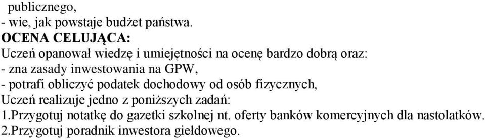 osób fizycznych, Uczeń realizuje jedno z poniższych zadań: 1.