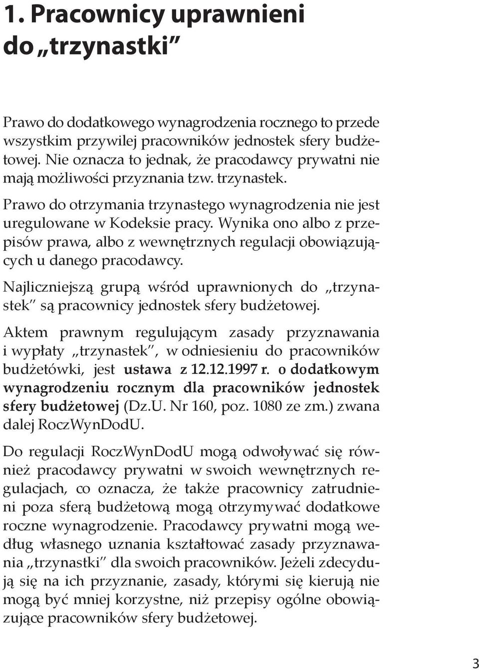 Trzynastka zasady przyznawania TRZYNASTKA ZASADY PRZYZNAWANIA