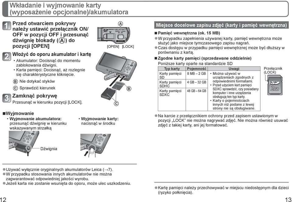 B Nie dotykać styków C Sprawdzić kierunek Zamknąć pokrywę Przesunąć w kierunku pozycji [LOCK].