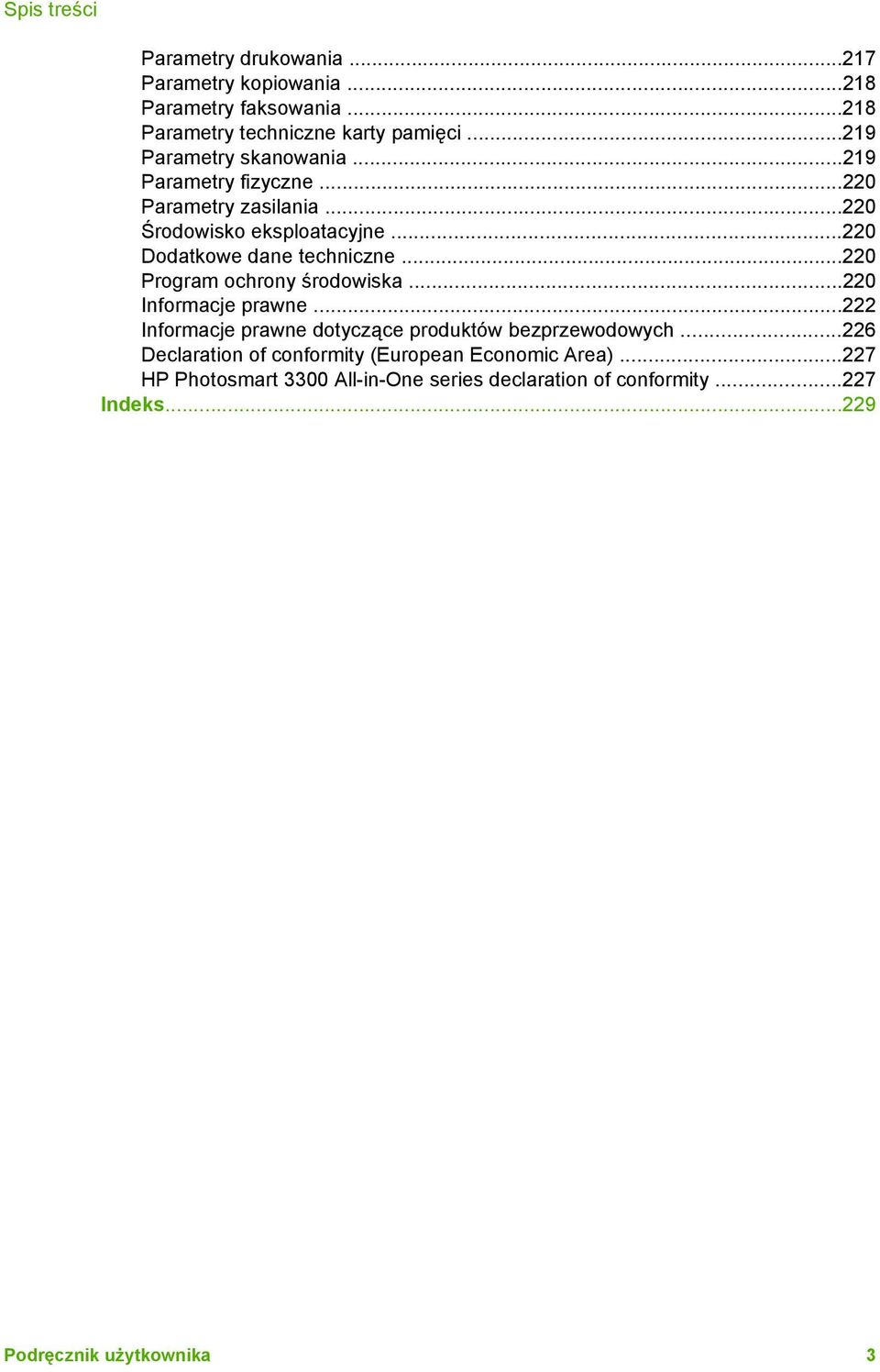 ..220 Dodatkowe dane techniczne...220 Program ochrony środowiska...220 Informacje prawne.