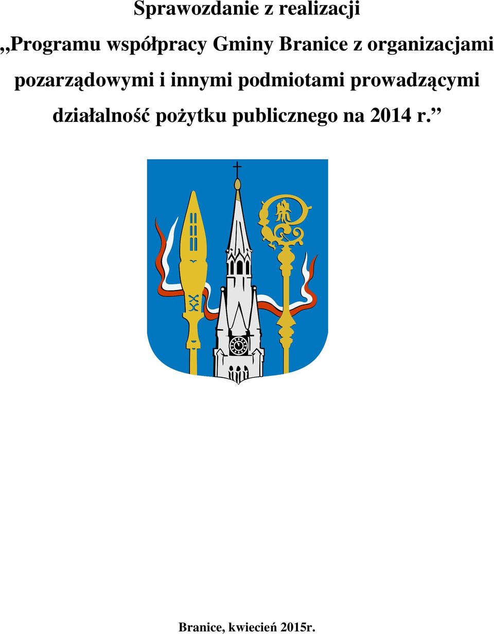 innymi podmiotami prowadzącymi działalność