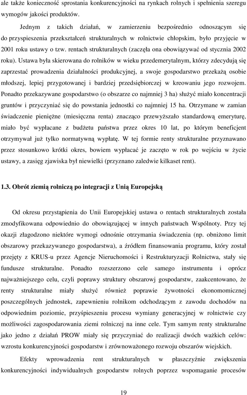 rentach strukturalnych (zaczęła ona obowiązywać od stycznia 2002 roku).