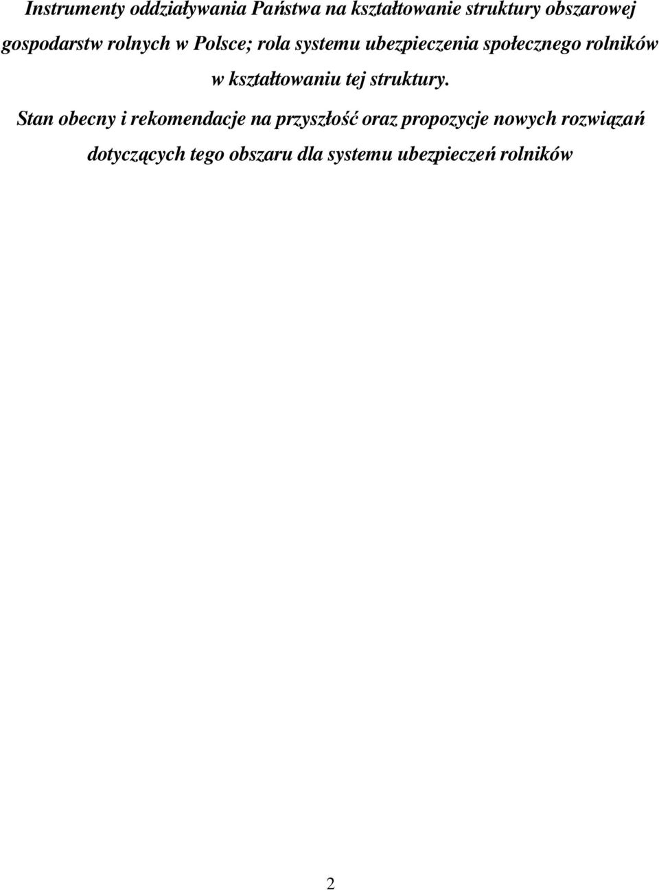 w kształtowaniu tej struktury.