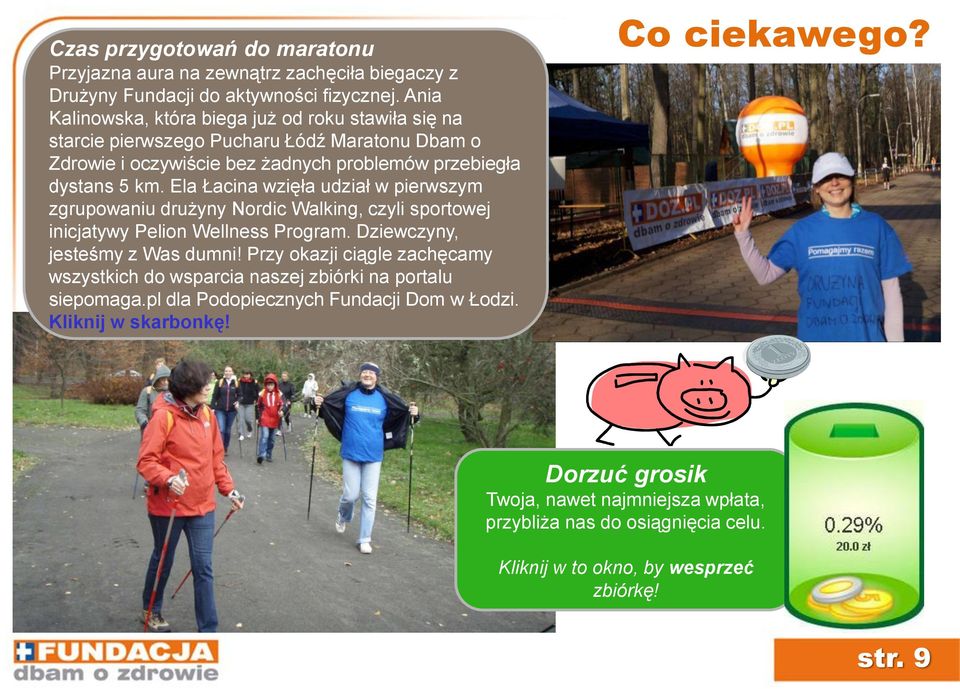 Ela Łacina wzięła udział w pierwszym zgrupowaniu drużyny Nordic Walking, czyli sportowej inicjatywy Pelion Wellness Program. Dziewczyny, jesteśmy z Was dumni!