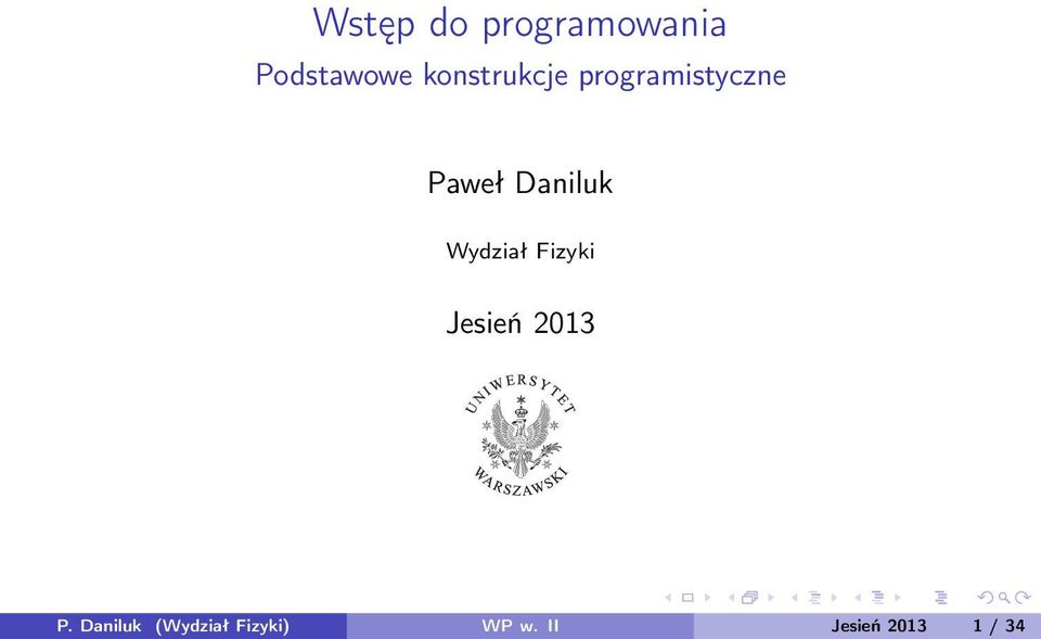 Daniluk Wydział Fizyki Jesień 2013 P.