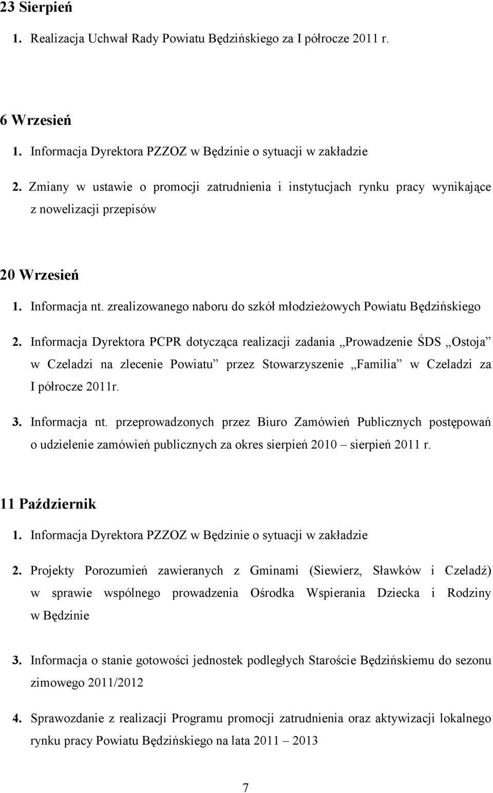 zrealizowanego naboru do szkół młodzieŝowych Powiatu Będzińskiego 2.