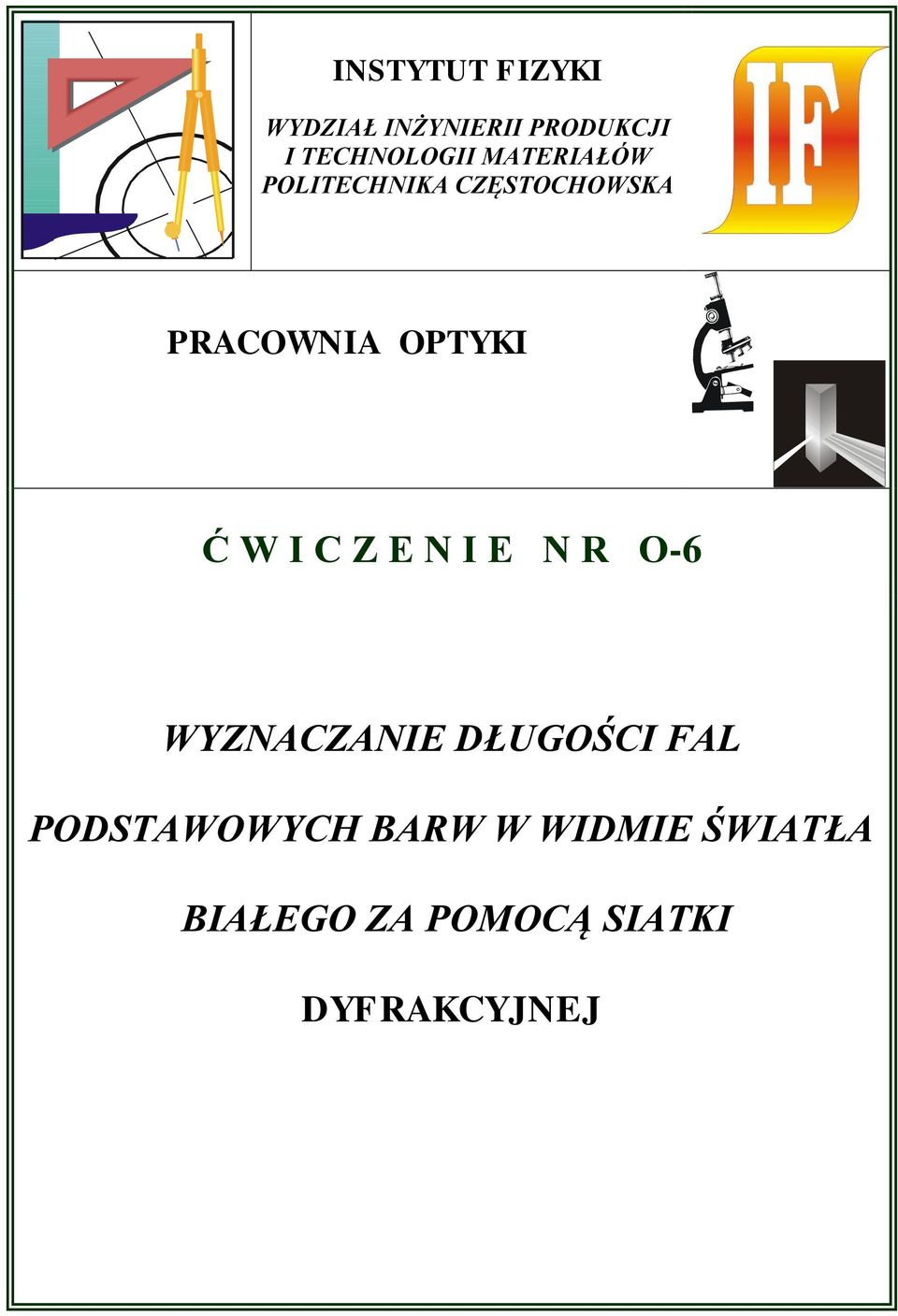 I C Z E N I E N R O-6 WYZNACZANIE DŁUGOŚCI FAL PODSTAWOWYCH