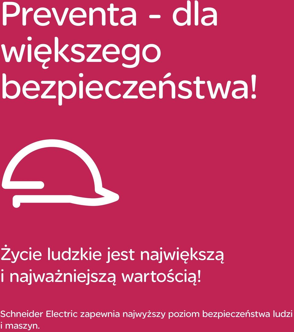 najważniejszą wartością!