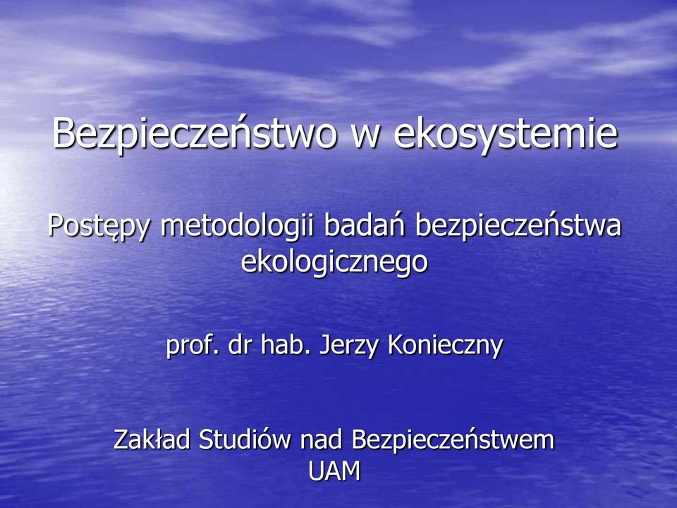 ekologicznego prof. dr hab.