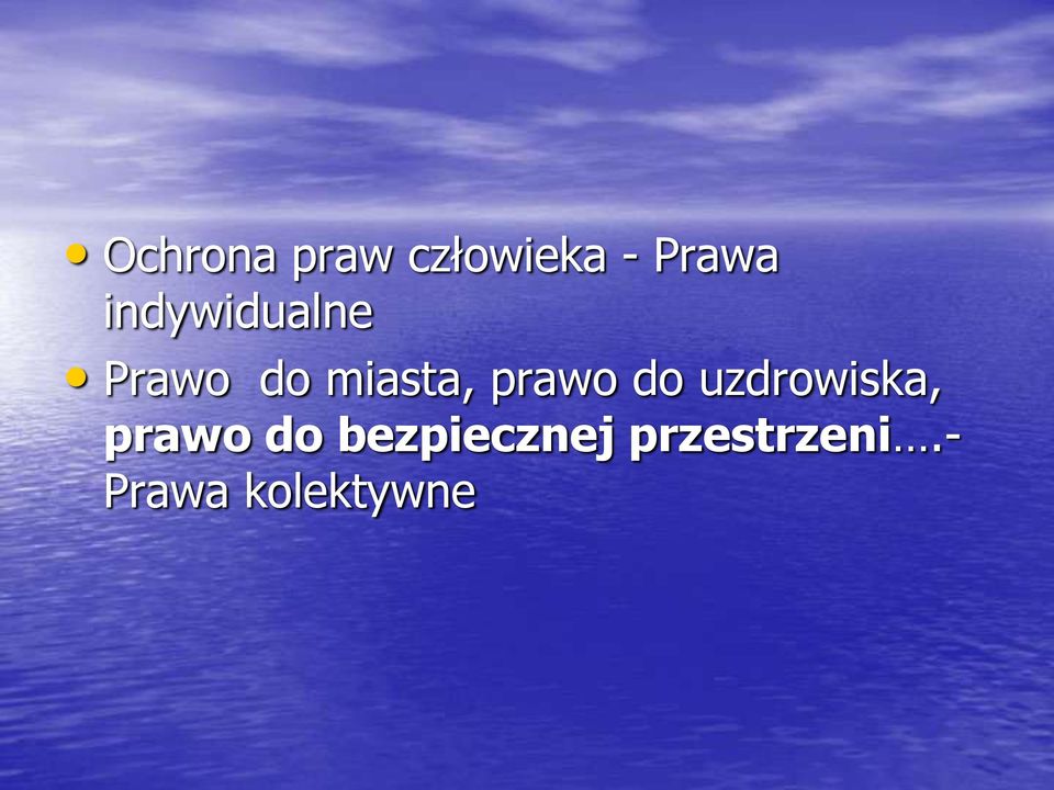 prawo do uzdrowiska, prawo do
