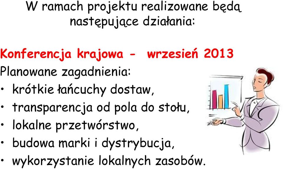 krótkie łańcuchy dostaw, transparencja od pola do stołu,