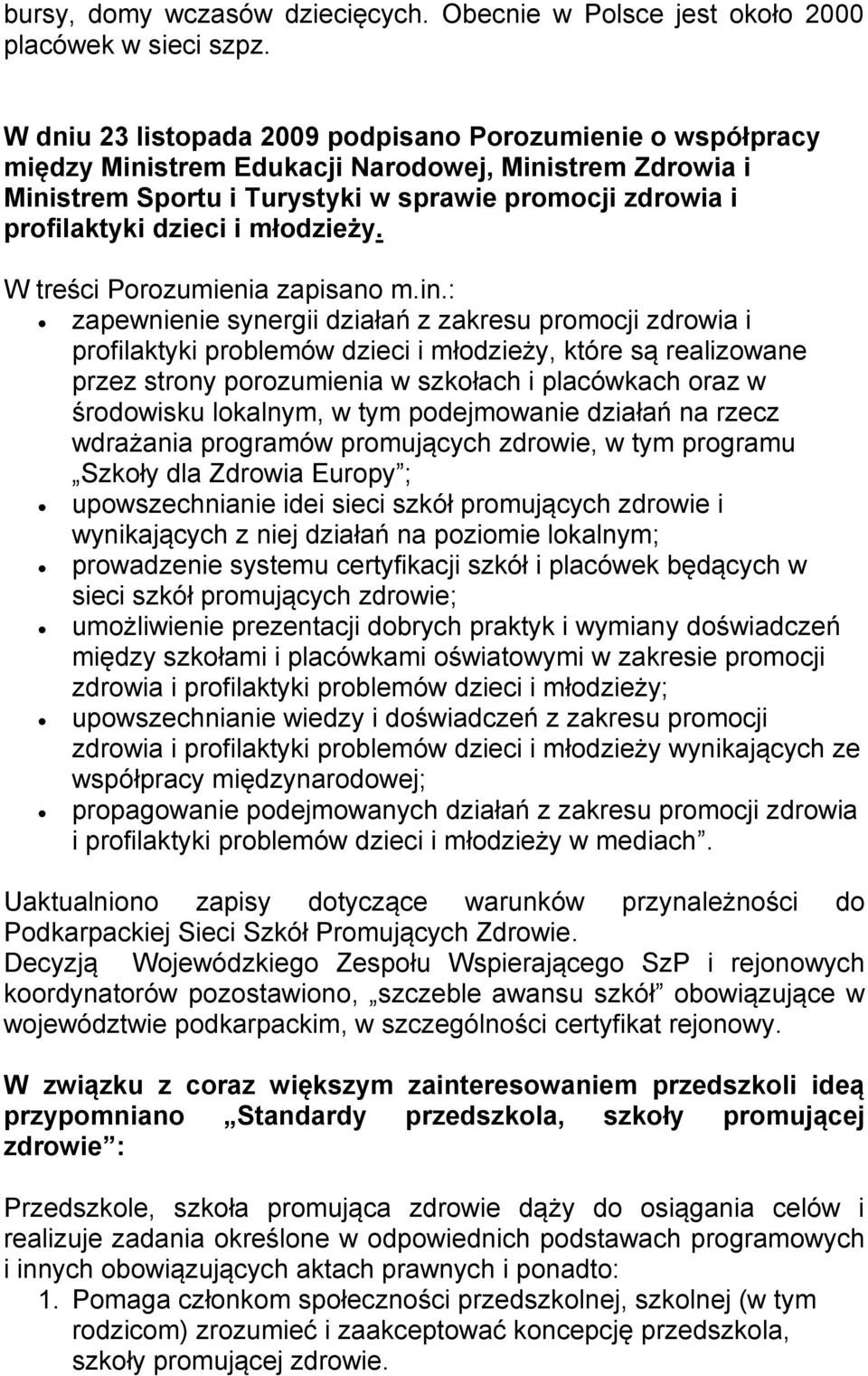 młodzieży. W treści Porozumienia zapisano m.in.