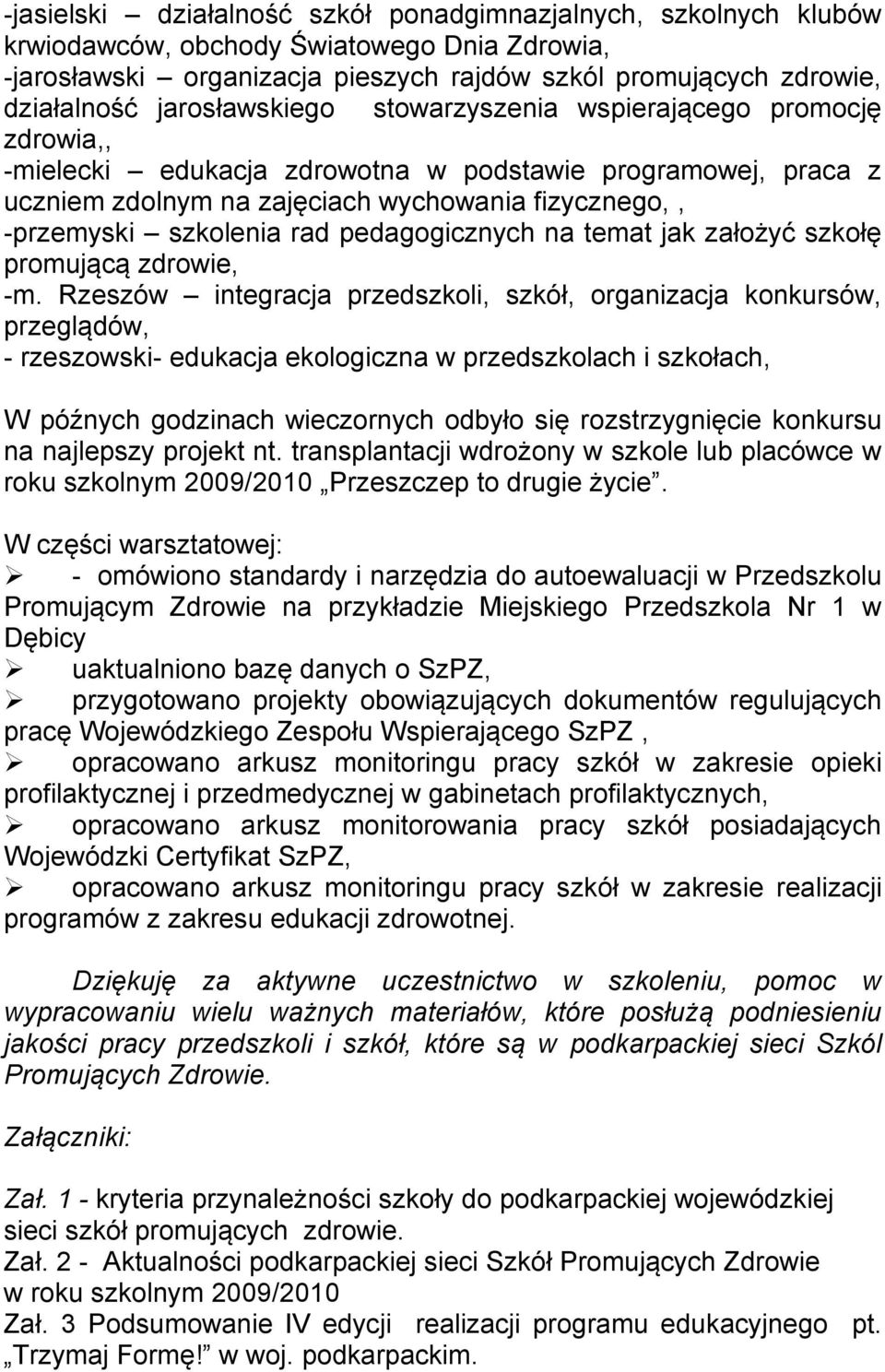 rad pedagogicznych na temat jak założyć szkołę promującą zdrowie, -m.